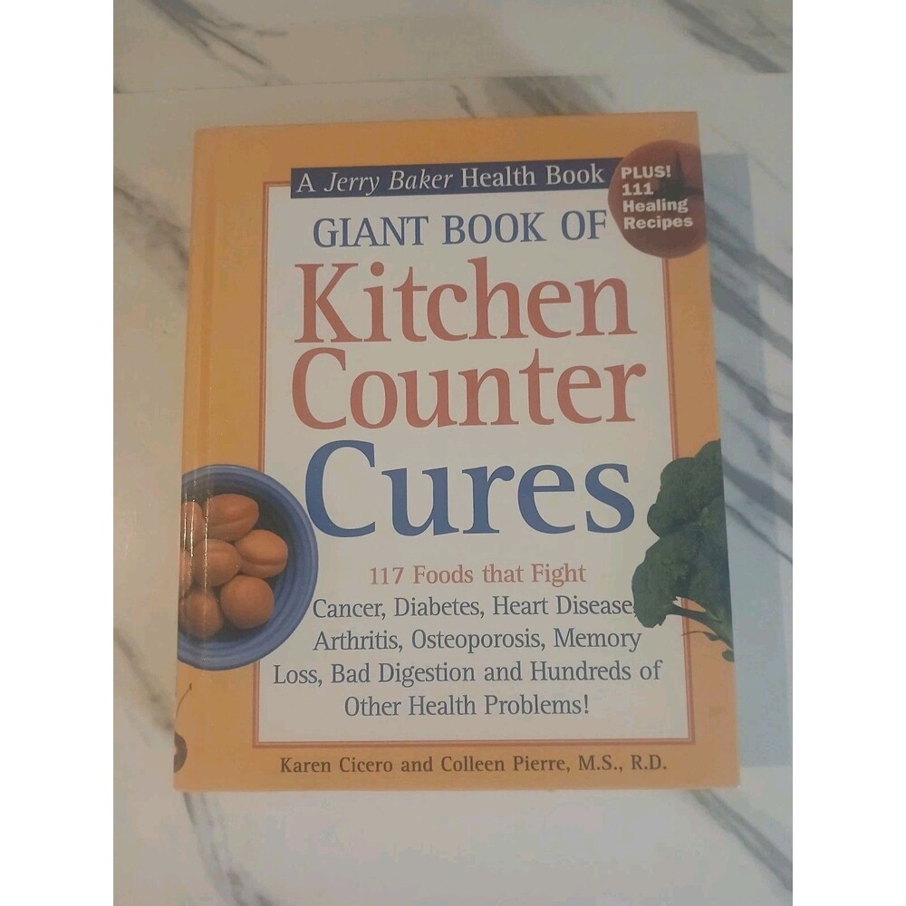 Giant Book of Kitchen Counter Cures: 117 Foods That Fight Hardcover
